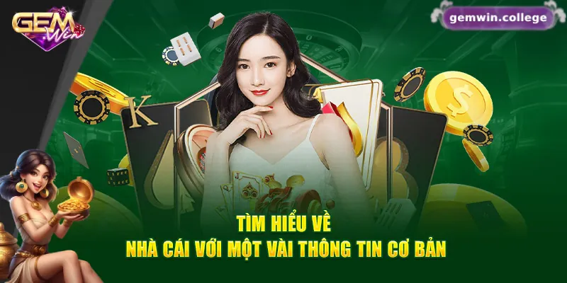 Giới thiệu chung về sân chơi Gemwin