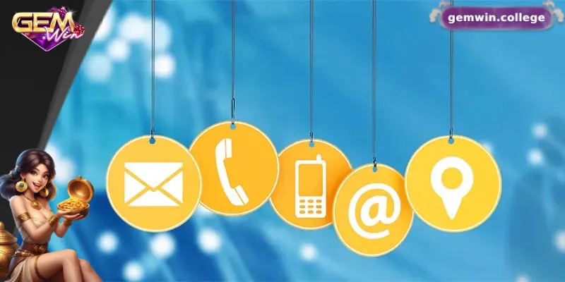 Những kênh liên hệ đến bộ phận CSKH