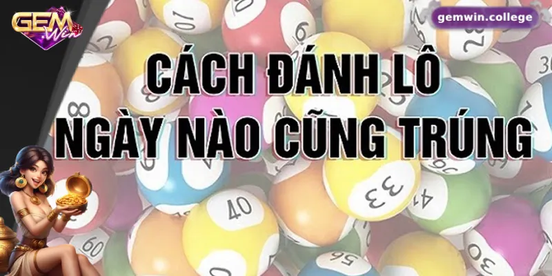 Những mẹo chơi lô đề hiệu quả