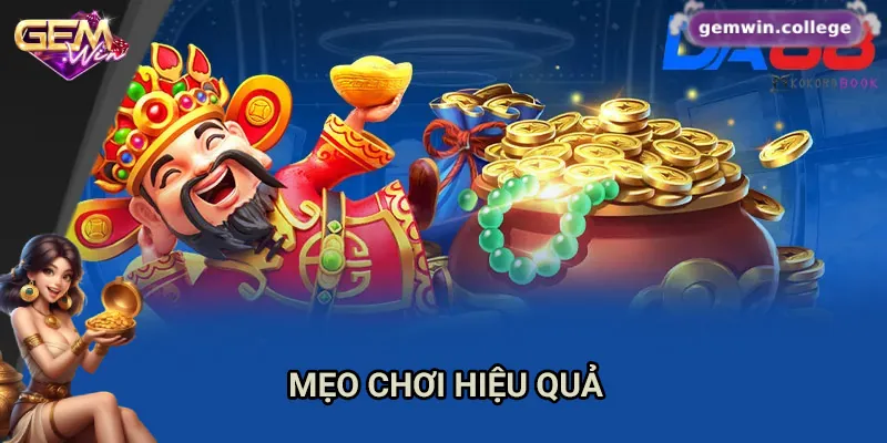 Những mẹo chơi nổ hũ thần tài hiệu quả