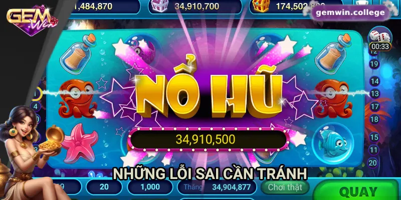 Những sai lầm cần tránh khi chơi nổ hũ đổi thưởng